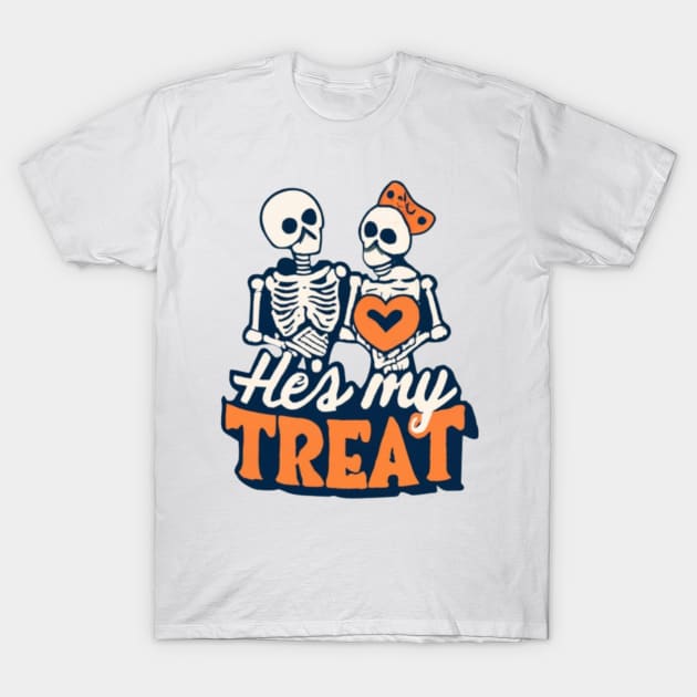 Hes My Treat Skeleton Matching Couple Halloween Hers T-Shirt by click2print